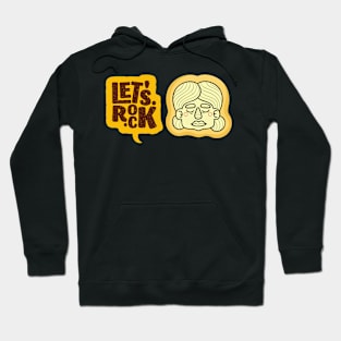 lets rock Hoodie